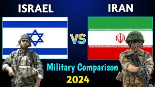 Israel vs Iran Military Power Comparison 2024  Iran vs Israel Military Comparison 2024 [upl. by Edals]