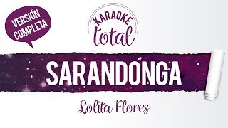 Sarandonga  Lola Flores Lolita  Karaoke cantado con Letra [upl. by Leahcimal]