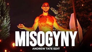 MISOGYNY  Andrew Tate Edit [upl. by Chor]