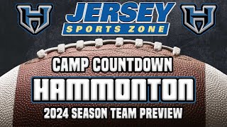 Hammonton 2024 Football Preview  JSZ Camp Countdown Series [upl. by Terry]