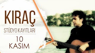 Kıraç  10 Kasım [upl. by Buck]