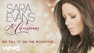 Sara Evans  Go Tell It on the Mountain Audio [upl. by Llerrat]