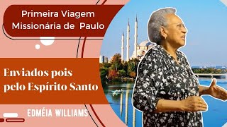 Enviados pois pelo Espirito Santo  Edméia Williams [upl. by Redla]