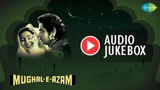 MughalEAzam  Madhubala Dilip Kumar Prithviraj Chauhan  HD Songs Jukebox [upl. by Drahcir]