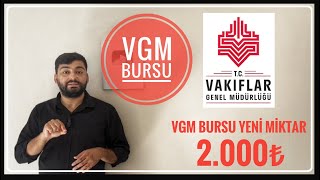 VGM BURSU YENİ MİKTAR2000₺ KYK BURSU İLE VGM BURSU BERABER ALINABİLİR Mİ VGM BURS BAŞVURUSU [upl. by Debi]