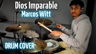 Dios Imparable  Marcos Witt Drum Cover [upl. by Stormy]