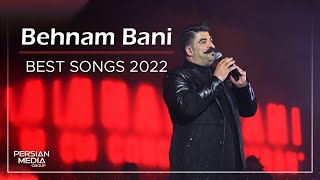 Behnam Bani  Best Songs 2022  بهنام بانی  10 تا از بهترین آهنگ ها [upl. by Jacinda335]