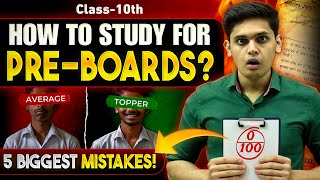 How to Study for Preboard Exams🔥 5 Big Mistakes Class 10th Prashant Kirad [upl. by Airbmak449]