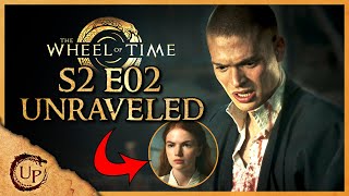 Wheel of Time S2 E2 EXPLAINED Strangers and Friends Unraveled [upl. by Ehcropal189]