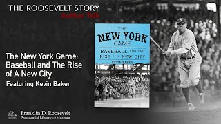 THE NEW YORK GAME BASEBALL AND THE RISE OF A NEW CITY with Kevin Baker [upl. by Gasparo999]