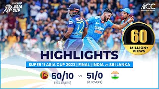 Super11 Asia Cup 2023  Final  India vs Sri Lanka  Highlights [upl. by Suiravad184]