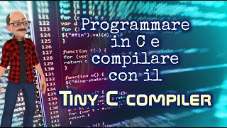 Un compilatore ultraveloce  Tiny C compiler [upl. by Betty]