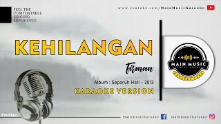 FIRMAN  KEHILANGAN Karaoke [upl. by Eckel182]