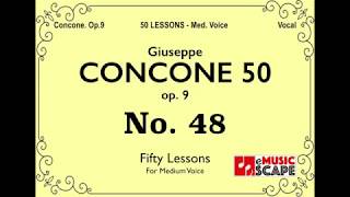 Concone 50 Op9 No48 Medium Voice 콘코네 중성용 [upl. by Sissel]