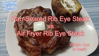 PanSeared Rib Eye Steak vs Air Fryer Rib Eye Steak  Which One Is Best [upl. by Jacquelin331]