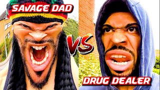 SAVAGE DAD VS ROADMAN Part 2  S2 E8 [upl. by Nels931]