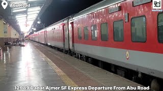 Dadar Ajmer Superfast Express Departure From Abu Road Railways  12989  Departure  LHB [upl. by Gnuhc]