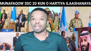 SSC KHATUMO 20 KUN O HARTIYA ILAASHANAYA MUNAFAQI O MARKI DANI KA ADKAADAY MAXBUSKI FARIIN SO FARAY [upl. by Aiyram]