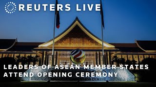 LIVE Leaders of ASEAN member states attend the opening ceremony  REUTERS [upl. by Ecnerrat]