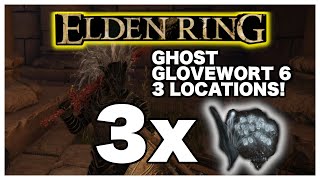 Elden Ring Ghost Glovewort 6 Locations 3 Different Areas Easy Guide [upl. by Catharine]