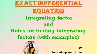 Exact Differential Equation in hindi  Five Rules for finding Integrating Factors in hindi [upl. by Legra522]