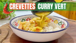 UN DÉLICIEUX CURRY VERT AU CREVETTES AVEC TRÈS PEU DINGRÉDIENTS [upl. by Hyacinthe]