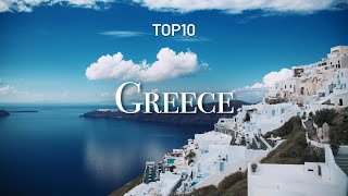 Top 10 Places To Visit In GREECE 4K ULTIMATE TRAVEL GUIDE4K Ultra HD [upl. by Netsirhc]