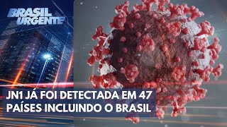 Nova variante de Covid19 preocupa autoridades  Brasil Urgente [upl. by Herb]