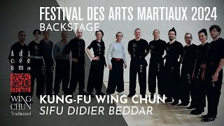 37e Festival des Arts Martiaux 2024 • Wing Chun backstage [upl. by Rola]