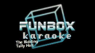 Tally Hall  The Bidding Funbox Karaoke 2005 [upl. by Anaidni220]