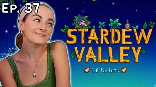 16 is finally here  Stardew Valley Ep 37 [upl. by Sirc]