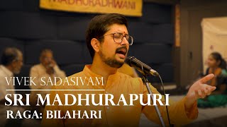 Sri Madhurapuri  Bilahari  Muthuswami Dikshitar  Vivek Sadasivam [upl. by Nahtnoj]