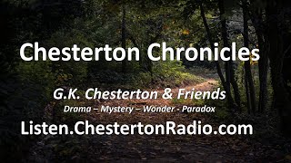 Chesterton Chronicles Chesterton Radio Theatre Live [upl. by Brittnee]