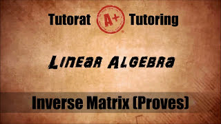 Linear Algebra  Inverse Matrix Prove [upl. by Auqenehs]