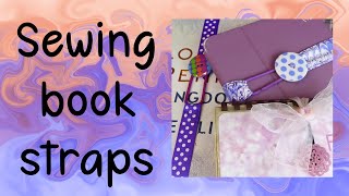 Sewing book straps 3 ways [upl. by Annaujat882]