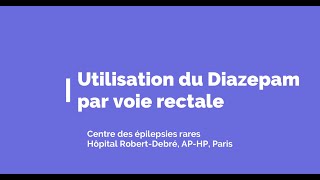 Utilisation du Diazepam par voie rectale [upl. by Acirahs]