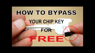 How to bypass your chip key permanently for free [upl. by Gettings]