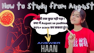 Class 10th Toppers Strategy How to Score 95 Starting from August 🚀 [upl. by Atinahs]