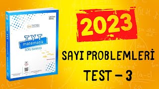 2023  345 TYT MATEMATİK SORU BANKASI ÇÖZÜMLERİ  SAYI PROBLEMLERİ TEST 3 [upl. by Dustman]