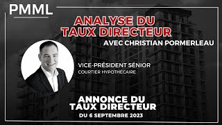 Annonce du Taux Directeur 6 sept 2023  Christian Pomerleau [upl. by Idnod]