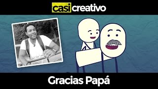 Gracias Papá  Casi Creativo [upl. by Punak655]