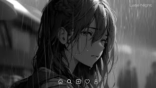 Sad Love Songs Playlist  Slowed sad songs playlist 2023  Sad songs that make you crylatenight [upl. by Treble]