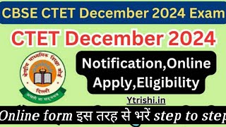 How to fill ctet 2024 formctet dec 2024 online form kaise bharectet 2024 फॉर्म कैसे भरें [upl. by Yssak730]