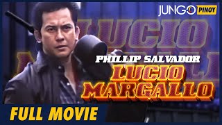 Lucio Margallo  Philip Salvador  Full Tagalog Action Movie [upl. by Glynas]