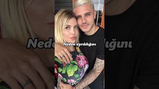 Wanda Naranın İcardiden ayrılma sebebi shorts futbol icardi [upl. by Layman208]