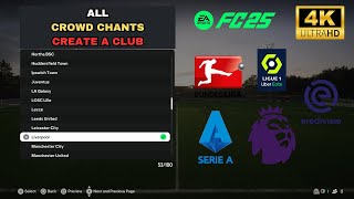 EA SPORTS FC 25 │ALL CROWD CHANTS for Create a Club in CAREER MODE ⚽│EA SPORTS FC 25 FAN CHANTS [upl. by Jariah]