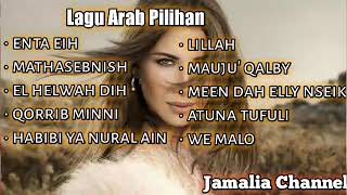 Lagu Arab Pilihan  lagu Arab Full Album  Lagu Arab Terpopuler Kumpulan Lagu Arab Romantis amp Sedih [upl. by Rehnberg914]