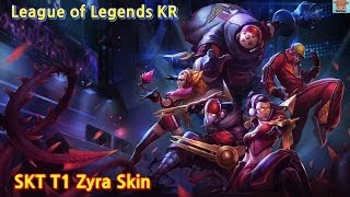 SKT T1 자이라 SKT T1 Zyra Skin [upl. by Neb]