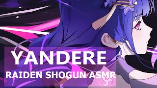 💜Yandere Raiden Shogun Brings You to the Plane of Euthymia💜 Genshin Impact ASMR [upl. by Renrew]