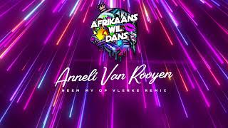 ANNELI VAN ROOYEN  Neem My Op Vlerke SENSASIE Remix 2024 [upl. by Ziza511]